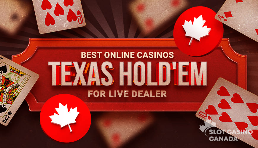 Best Live Hold'em Online Casinos in Canada