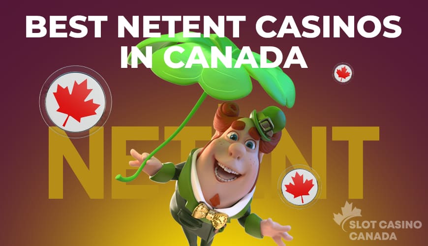 Best NetEnt Casinos in Canada