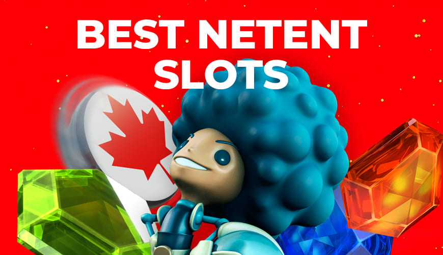 Best NetEnt Slots